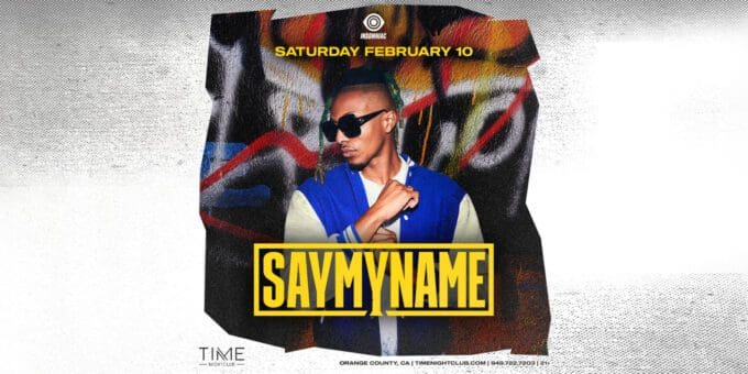 saymyname-concerts-near-me-orange-county-edm-concerts-live-music-tonight-2024-feb-10-near-me