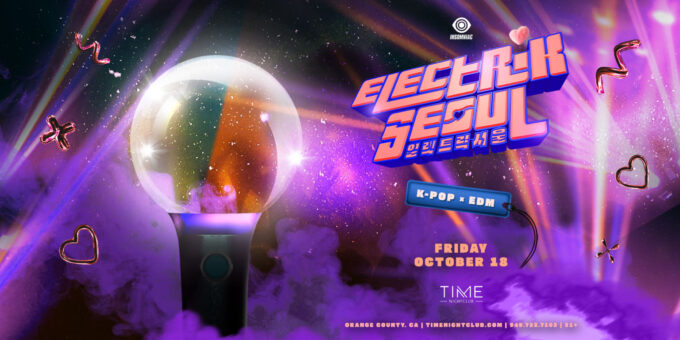 Electrik Seoul at Time Nightclub in Orange County Nightclub Event Flyer Oct 18