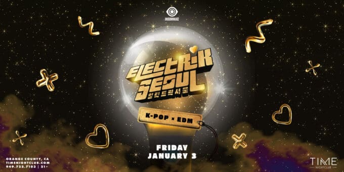 Electrik Seoul at Time Nightclub in Orange County Nightclub Event Flyer Jan 3