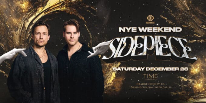 SIDEPIECE at Time Nightclub in Orange County Nightclub Event Dec 28