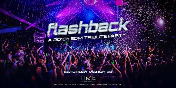 Flashback | Concerts Near Me | Live Music EDM Concert 2025-Mar 29 | TIME OC