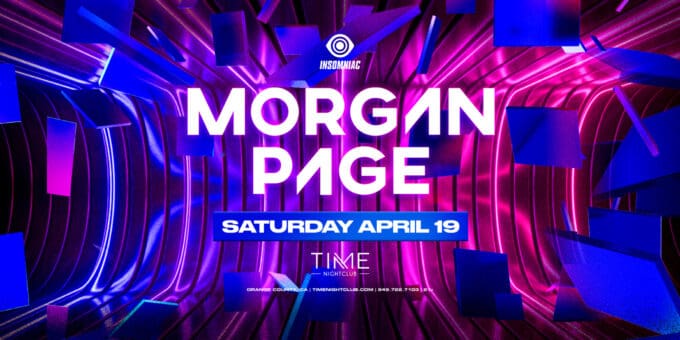 Morgan Page at Time Nightclub in Orange County Nightclub Event Flyer April 19