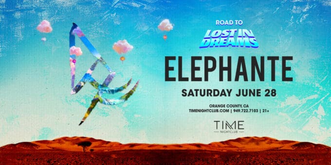Elephante at Time Nightclub in Orange County Nightclub Event Flyer June 28
