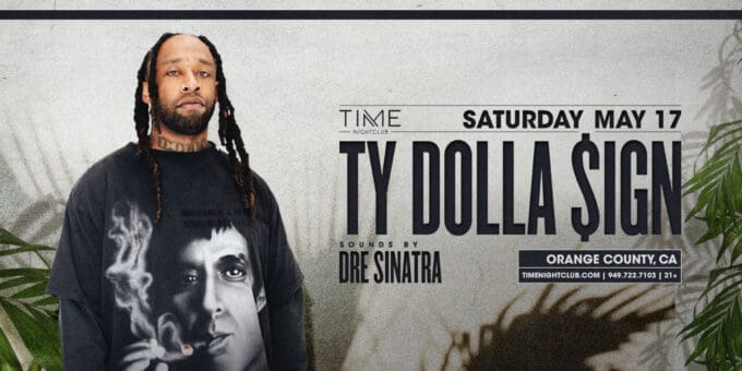 Ty-dolla-sign-concerts-near-me-orange-county-edm-concerts-live-music-tonight-2025-May-17-near-me