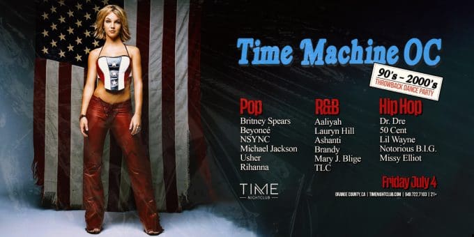 Time Machine at Time Nightclub in Orange County Nightclub Event Flyer July 4