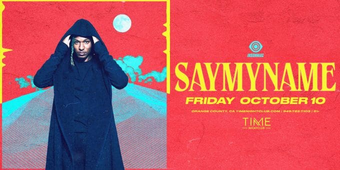 SAYMYNAME-concerts-near-me-orange-county-edm-concerts-live-music-tonight-2025-October-10-near-me